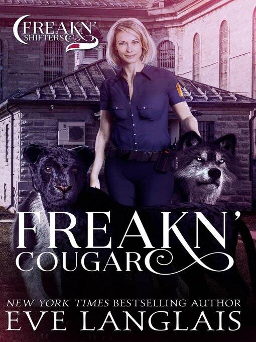 Title details for Freakn' Cougar by Eve Langlais - Available